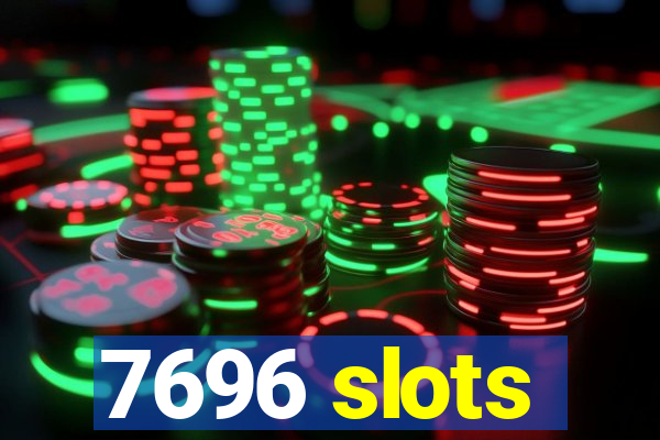 7696 slots