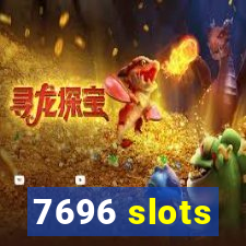 7696 slots