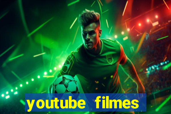 youtube filmes completos dublados gratis faroeste antigos