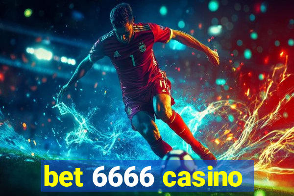 bet 6666 casino