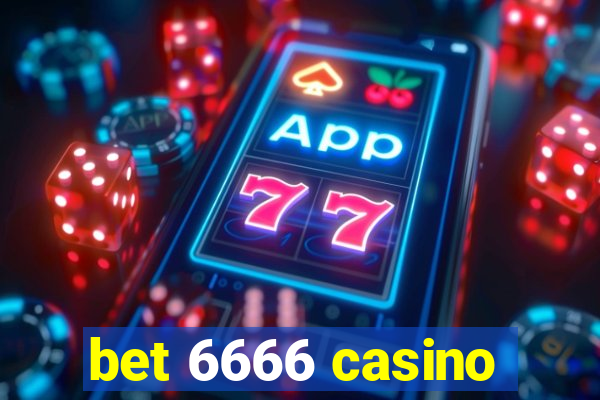 bet 6666 casino