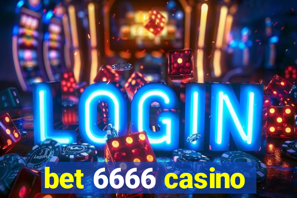 bet 6666 casino