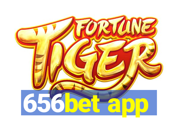 656bet app