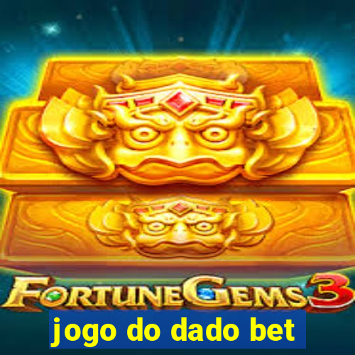 jogo do dado bet