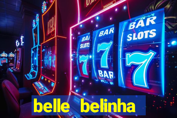 belle belinha vazados gratis