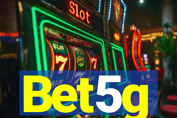 Bet5g