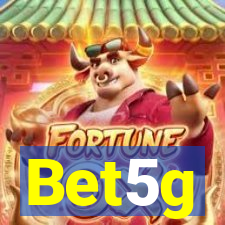 Bet5g