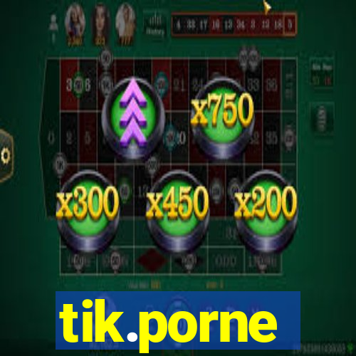 tik.porne