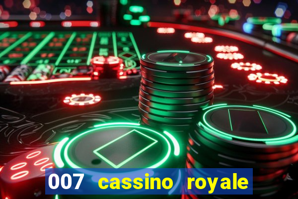 007 cassino royale filme completo dublado youtube