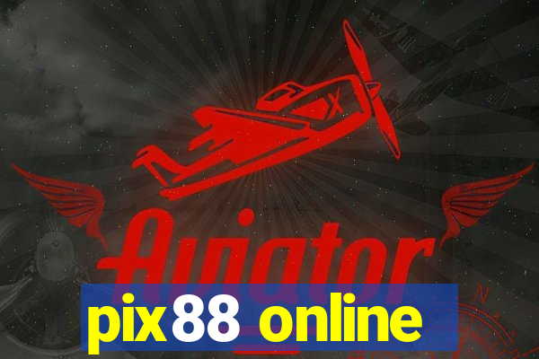 pix88 online