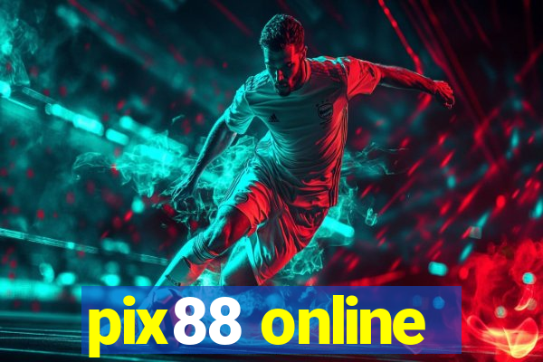 pix88 online