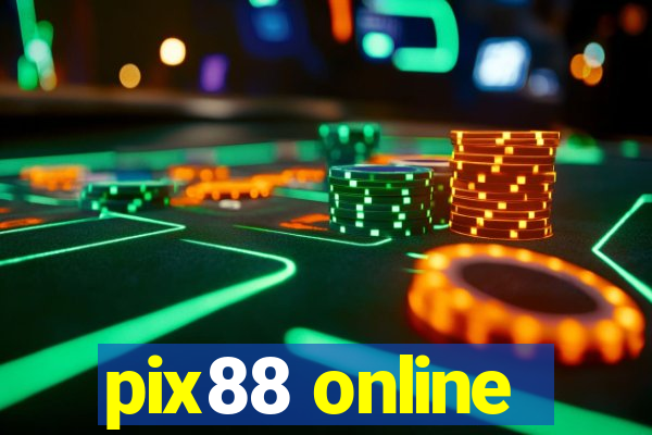 pix88 online