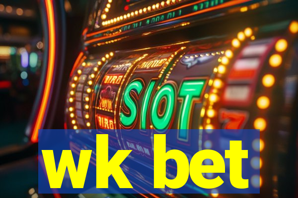 wk bet