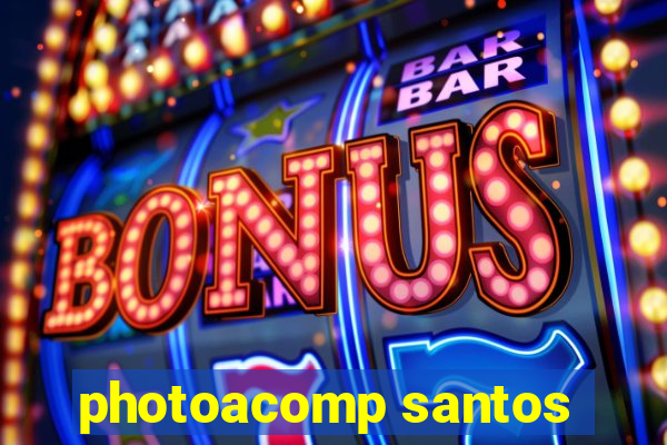 photoacomp santos