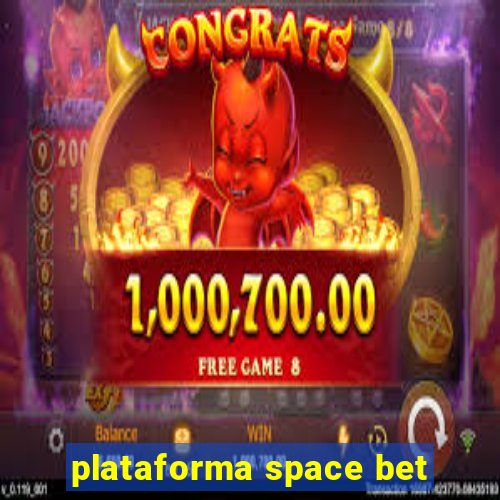 plataforma space bet