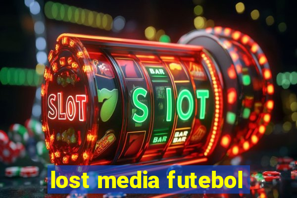 lost media futebol