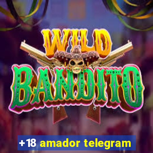 +18 amador telegram