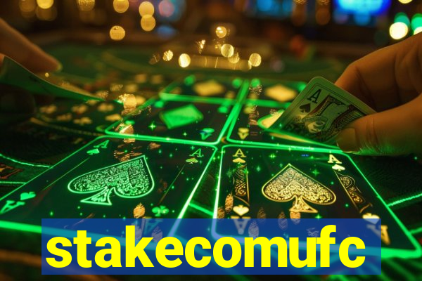 stakecomufc