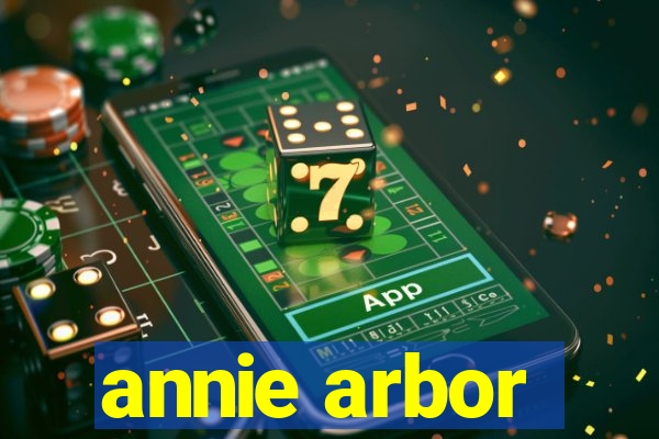 annie arbor