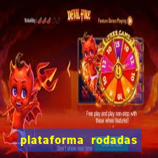 plataforma rodadas gratis sem deposito