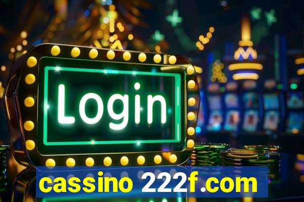 cassino 222f.com