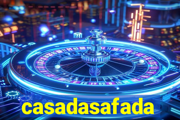 casadasafada