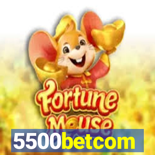 5500betcom