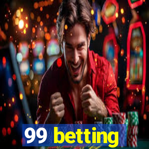 99 betting