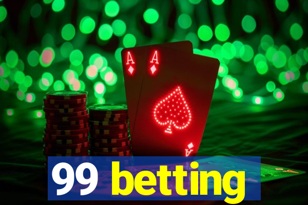 99 betting