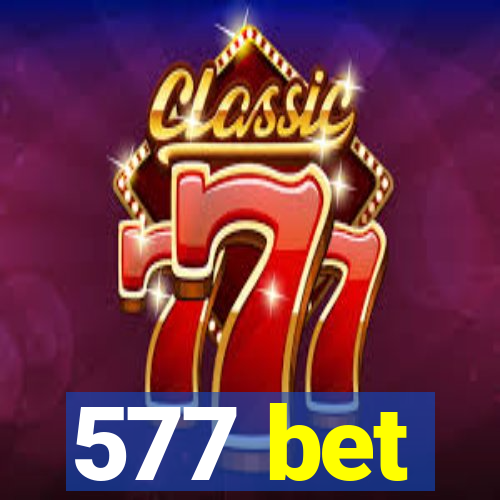 577 bet