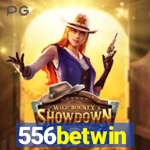 556betwin