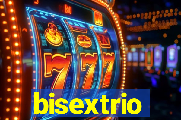 bisextrio