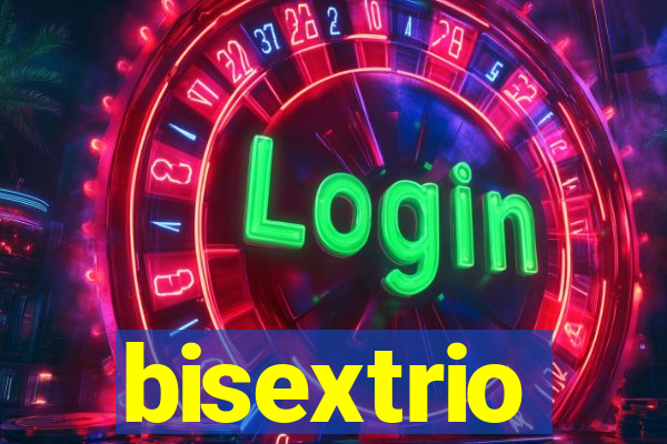 bisextrio