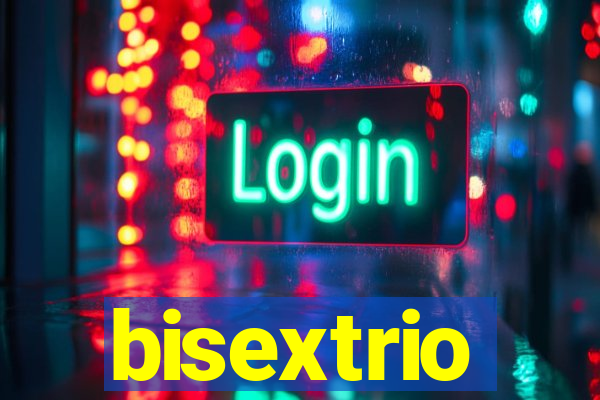 bisextrio