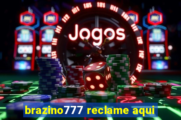 brazino777 reclame aqui