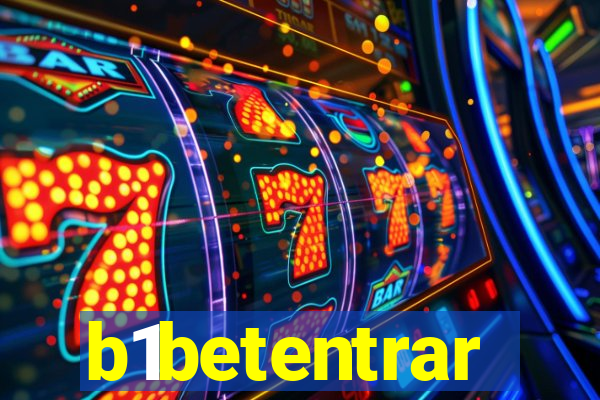 b1betentrar