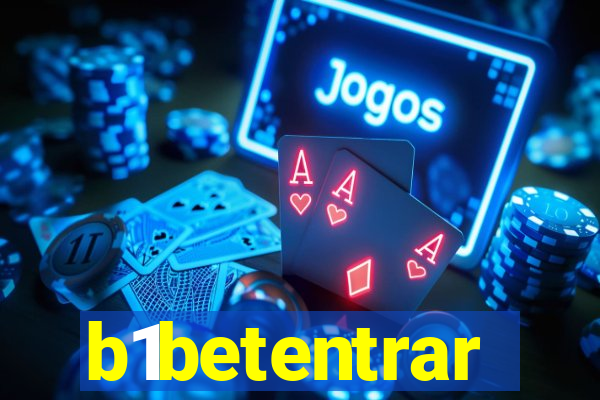 b1betentrar