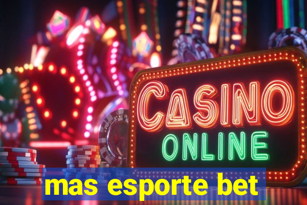 mas esporte bet