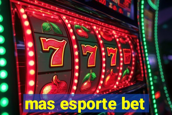 mas esporte bet