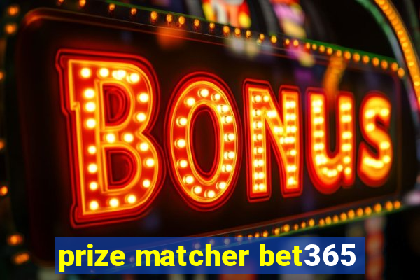 prize matcher bet365