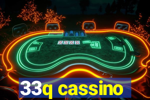 33q cassino