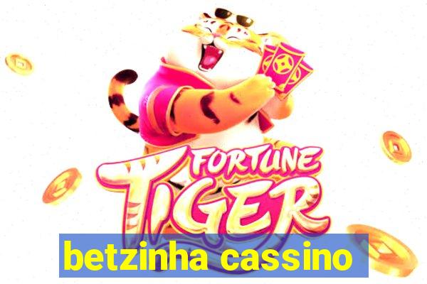 betzinha cassino