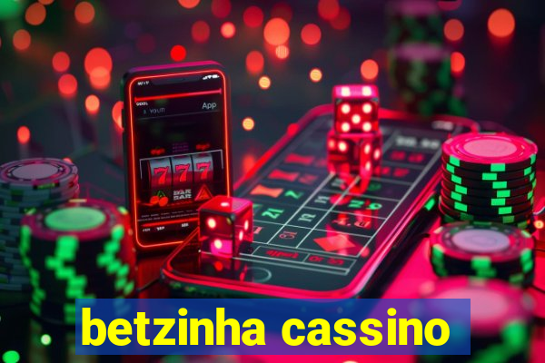 betzinha cassino