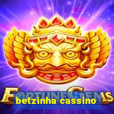 betzinha cassino