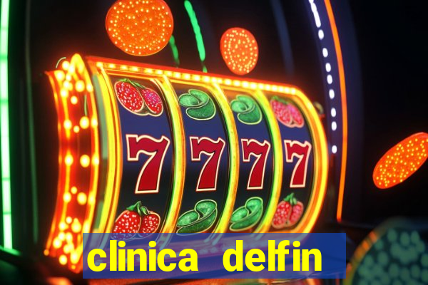 clinica delfin itaigara salvador