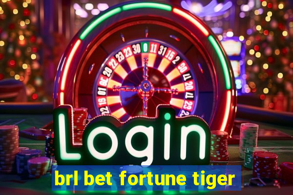 brl bet fortune tiger