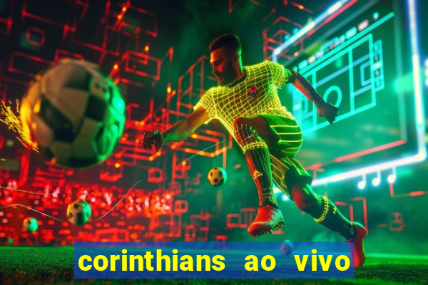 corinthians ao vivo multi canal