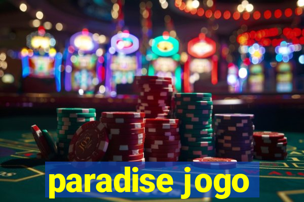 paradise jogo