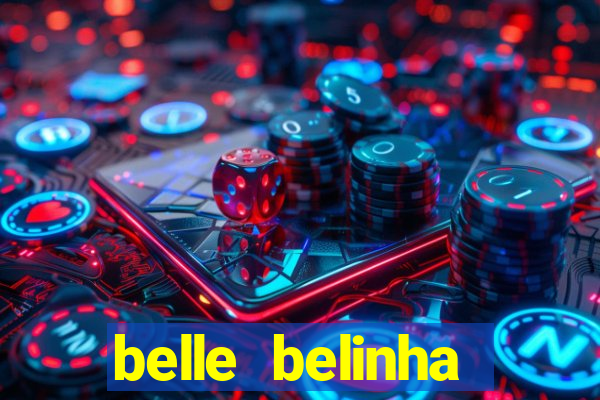 belle belinha privacy vazou