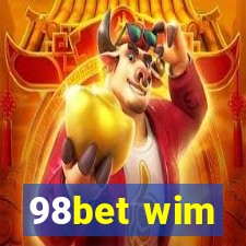 98bet wim